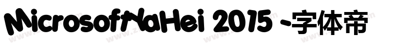 MicrosoftYaHei 2015 字体转换